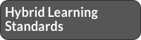Hybrid Learning Standards